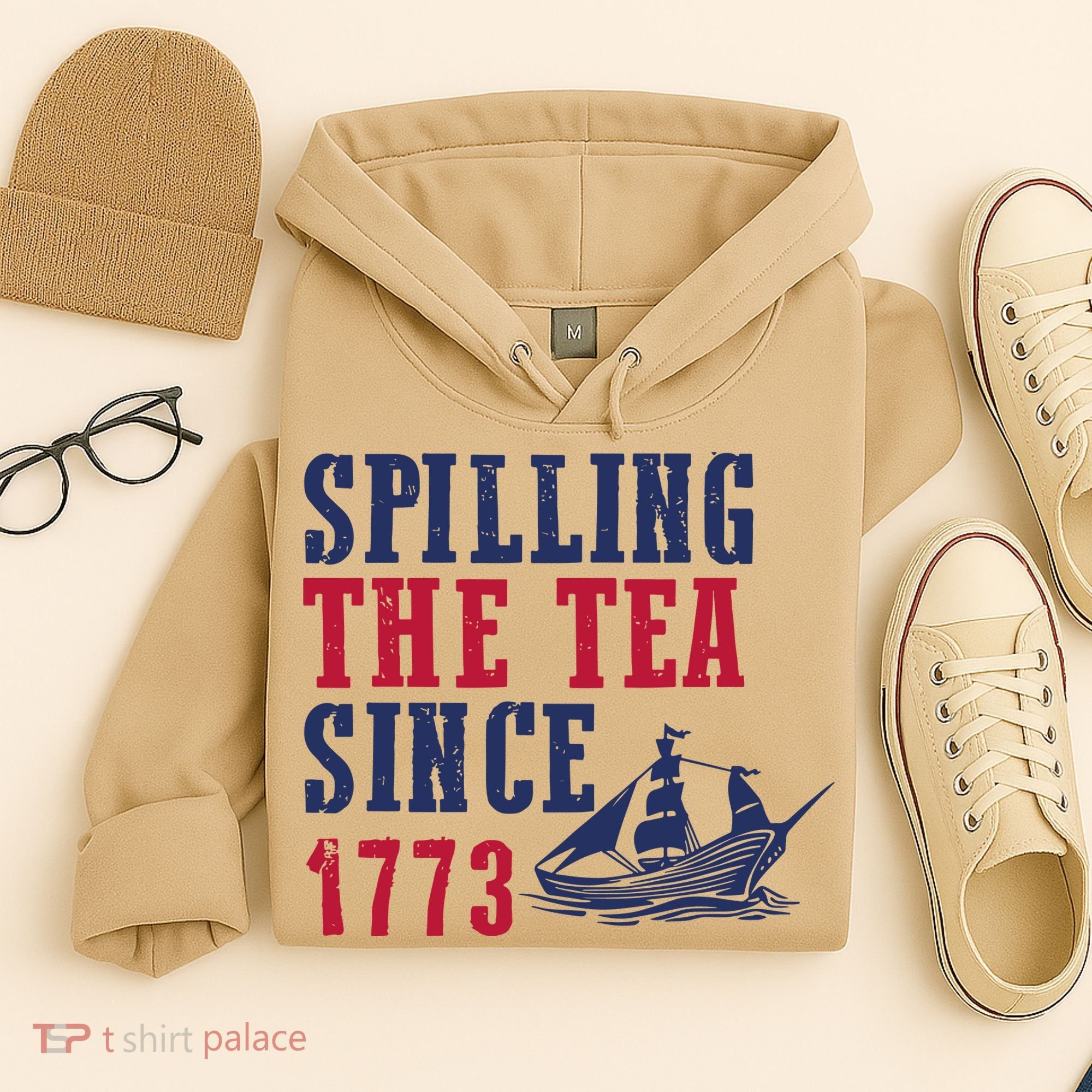 Spilling The Tea Since 1773 Hoodie