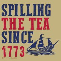 Spilling The Tea Since 1773 Mousepad thumb 1