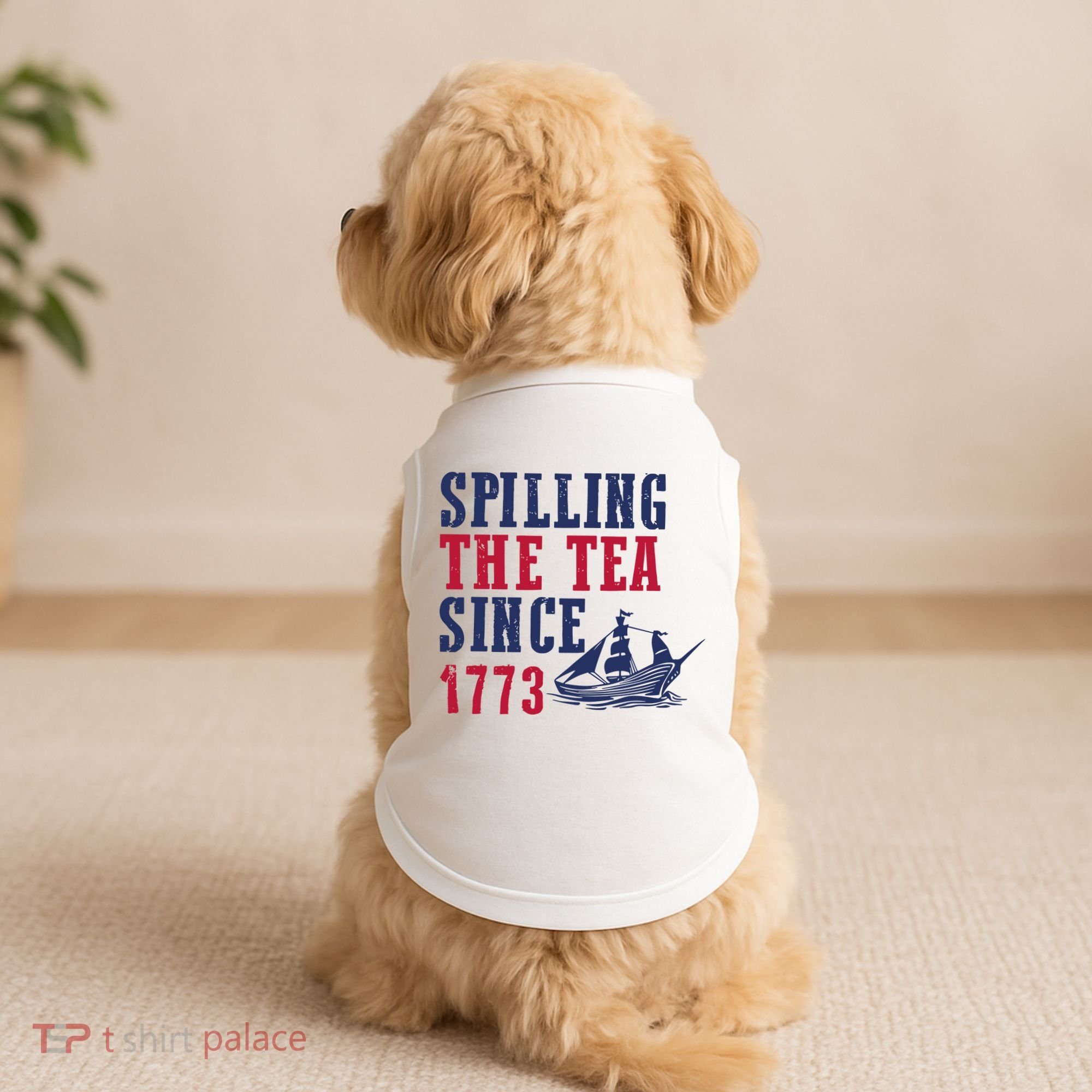 Spilling The Tea Since 1773 Doggie Tank