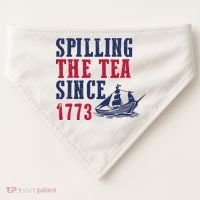 Spilling The Tea Since 1773 USA-Made Doggie Bandana thumb 0