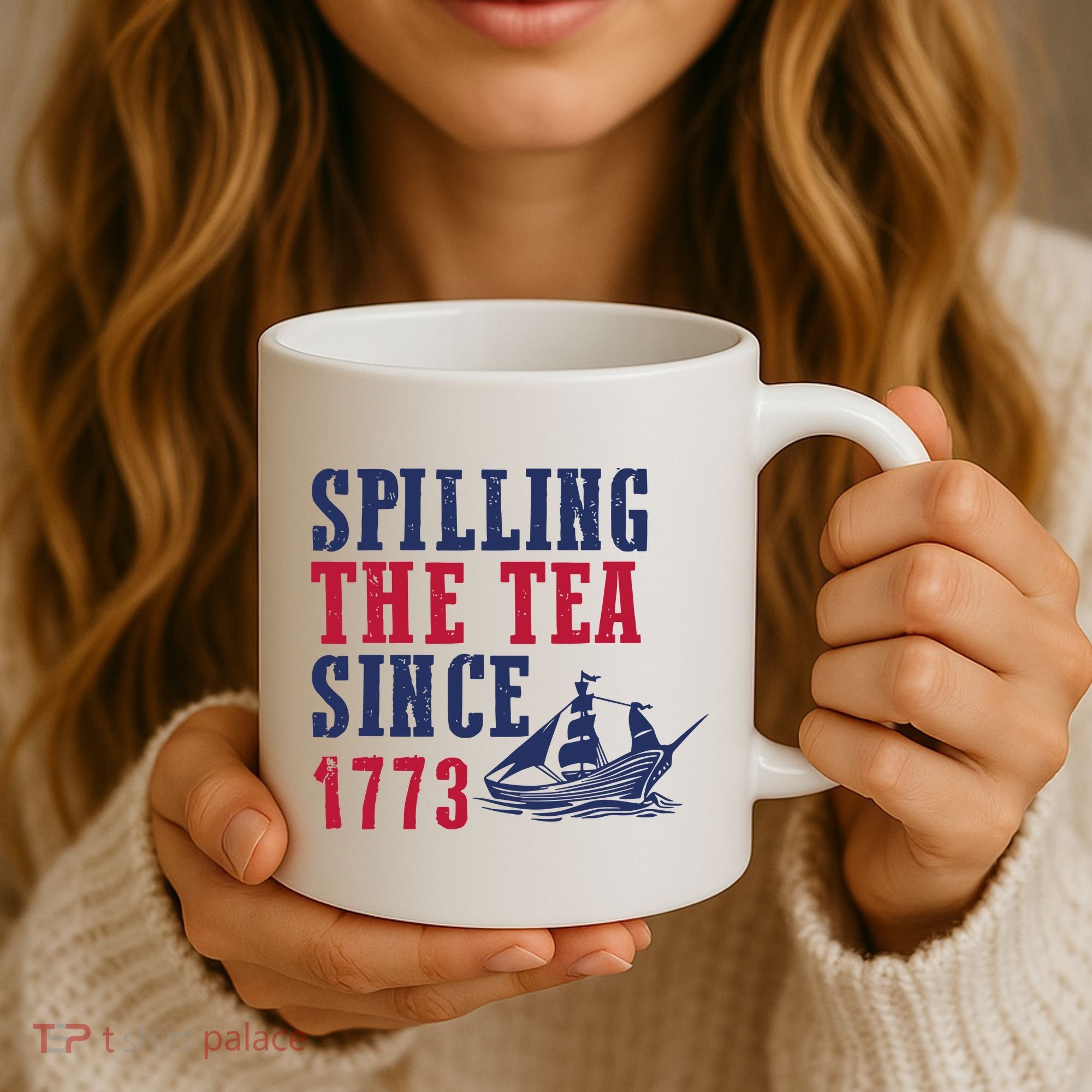 Spilling The Tea Since 1773 Coffee Mug
