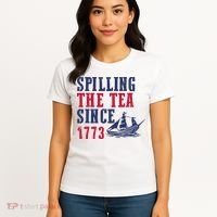 Spilling The Tea Since 1773 Women's T-Shirt thumb 4