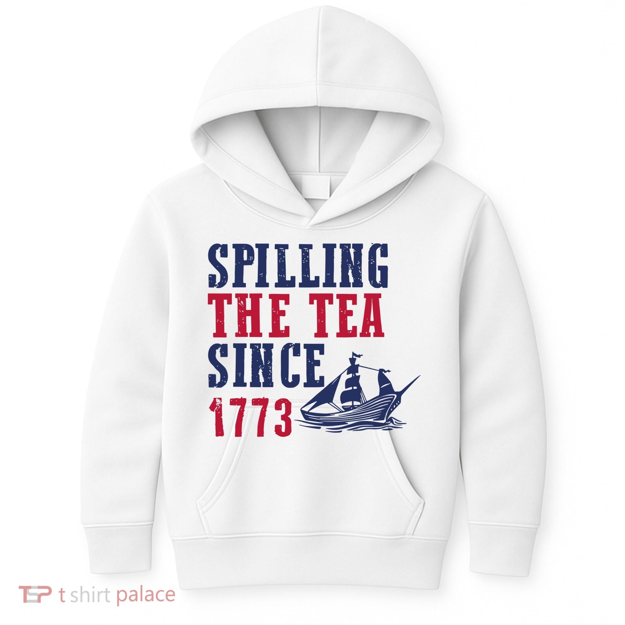 Spilling The Tea Since 1773 Kids Hoodie