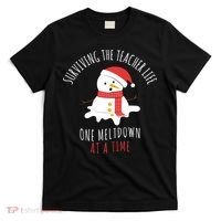 Surviving The Teacher Life One Meltdown At A Time T-Shirt thumb 0