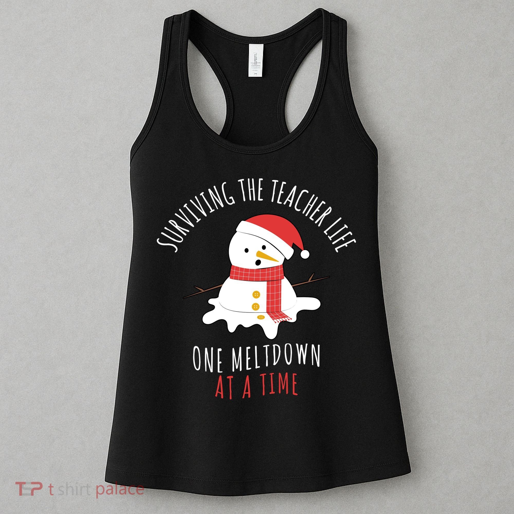Surviving The Teacher Life One Meltdown At A Time Women's Tank Top