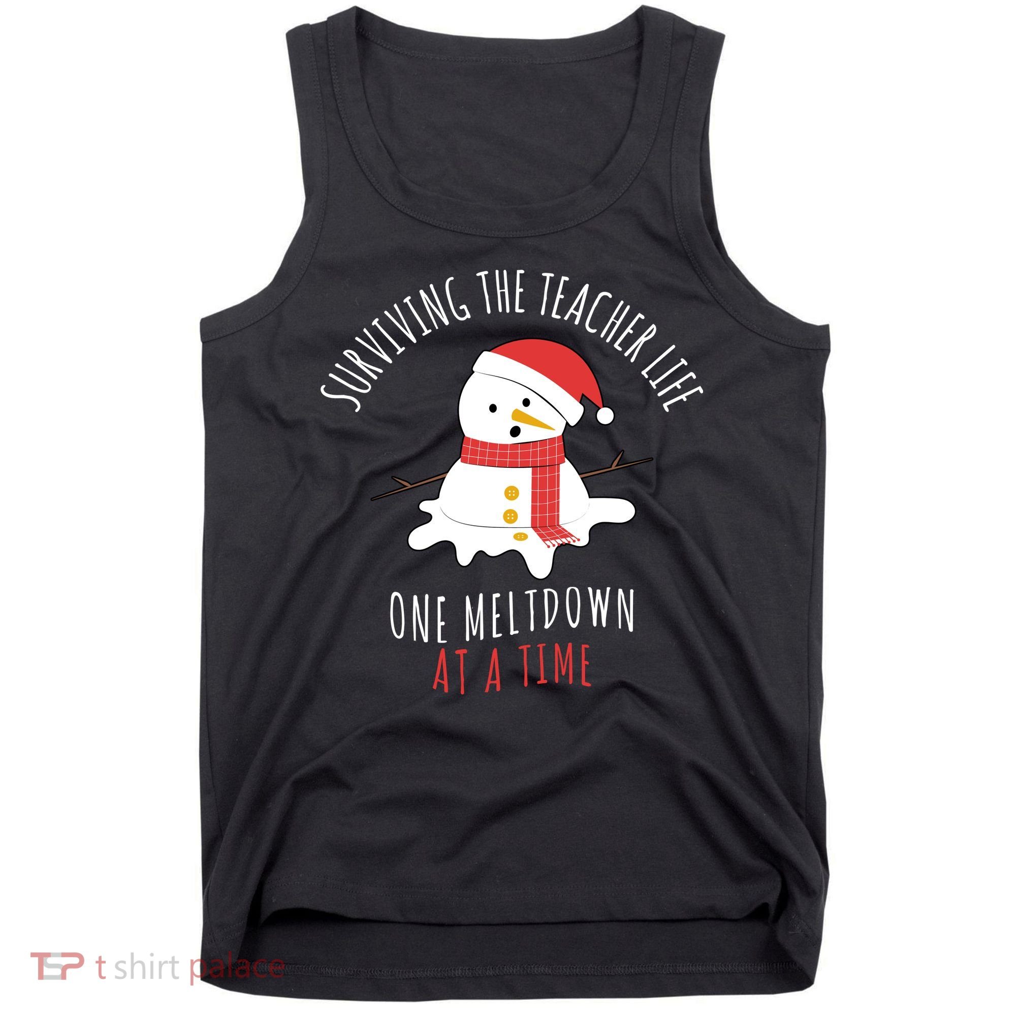 Surviving The Teacher Life One Meltdown At A Time Tank Top