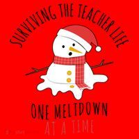Surviving The Teacher Life One Meltdown At A Time Santa Hat thumb 1