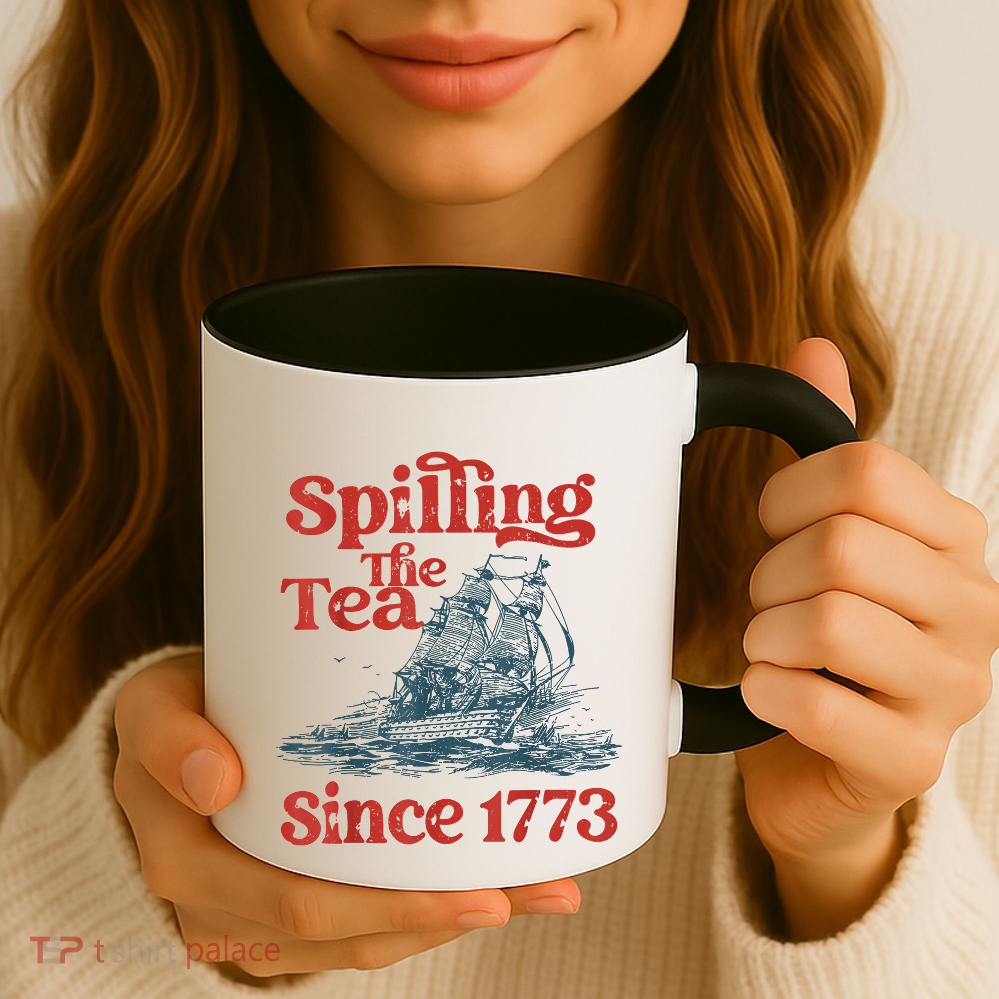 Spilling The Tea Since 1773 Patriotic History Teacher Coffee Mug