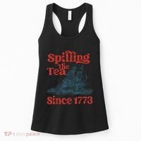 Spilling The Tea Since 1773 Patriotic History Teacher Women's Tank Top thumb 0