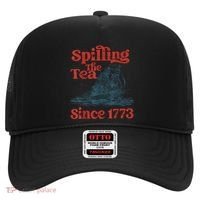 Spilling The Tea Since 1773 Patriotic History Teacher Hat thumb 0
