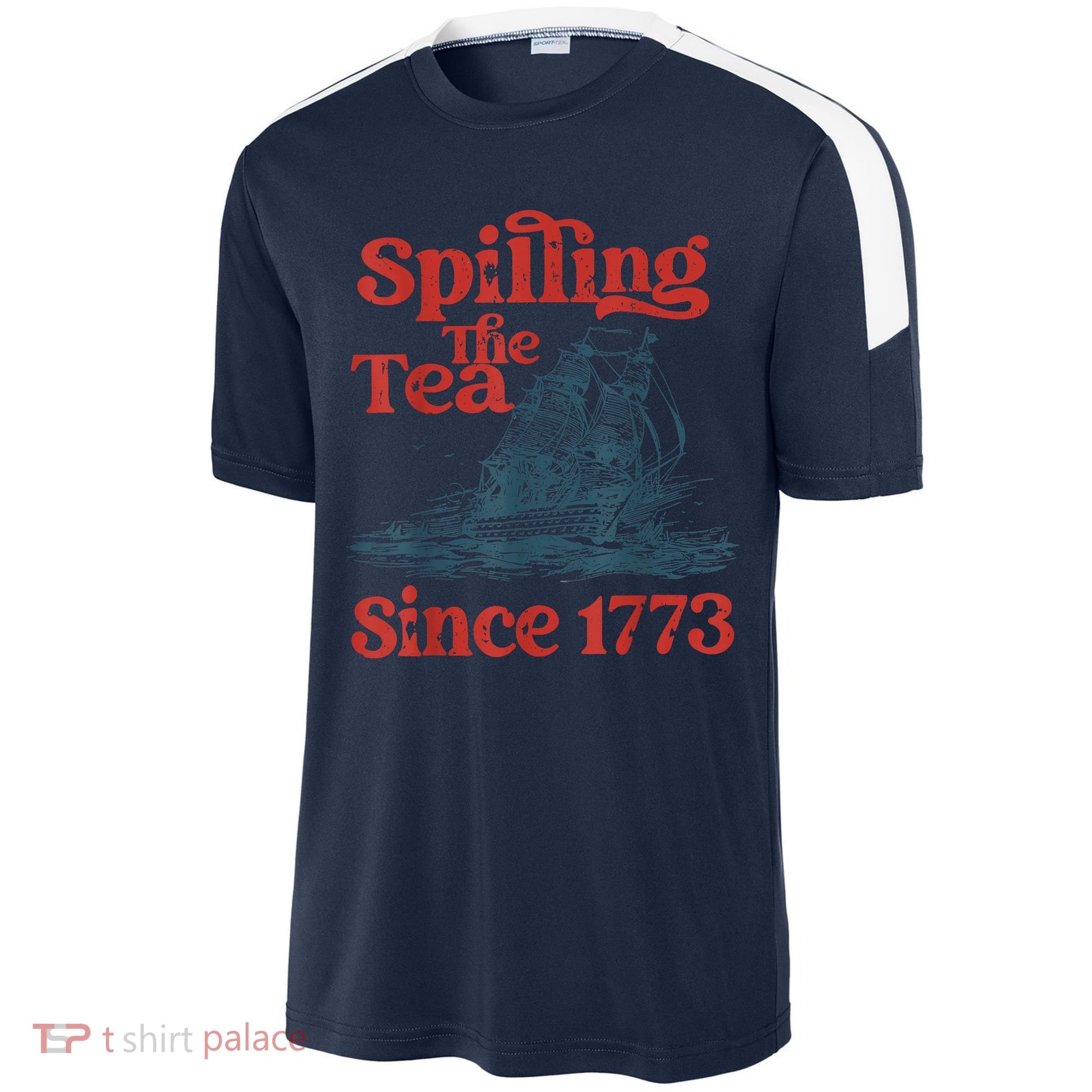 Spilling The Tea Since 1773 Patriotic History Teacher Sport-Tek Competitor United Soccer Jersey