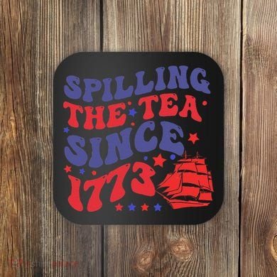 Spilling The Tea Since 1773 Retro Groovy History Teacher Fun Coaster