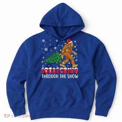 Squatching Through The Snow Christmas Bigfoot Sasquatch Cute Gift Hoodie