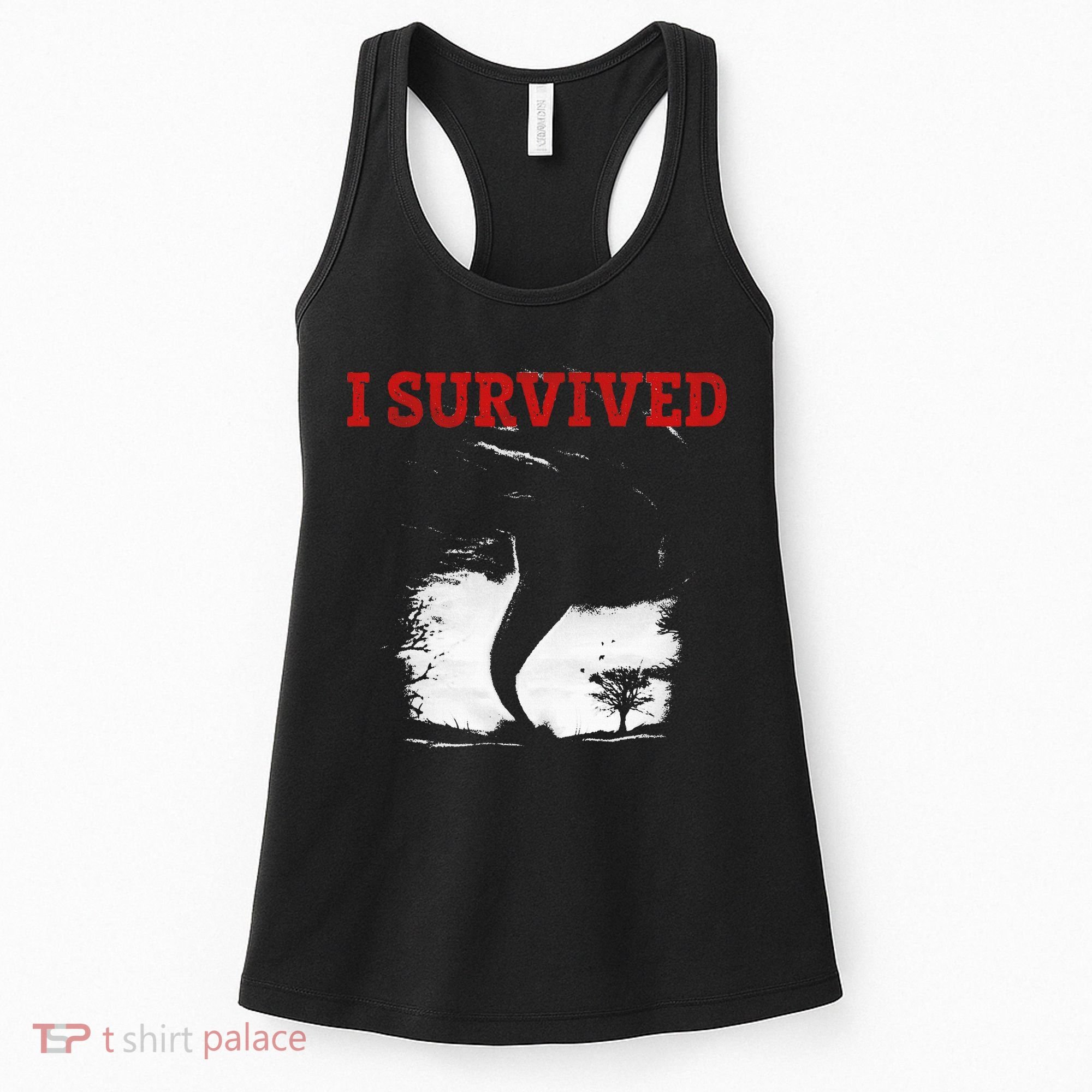 Storm Tornado Twister And Hurricane Weather I Survived Women's Tank Top