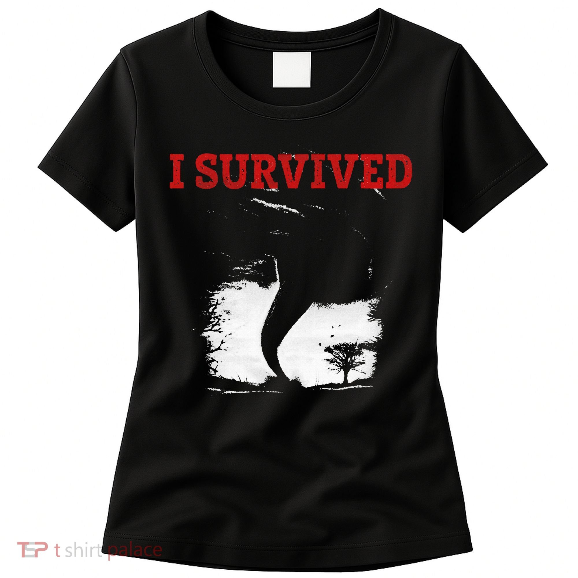 Storm Tornado Twister And Hurricane Weather I Survived Women's T-Shirt