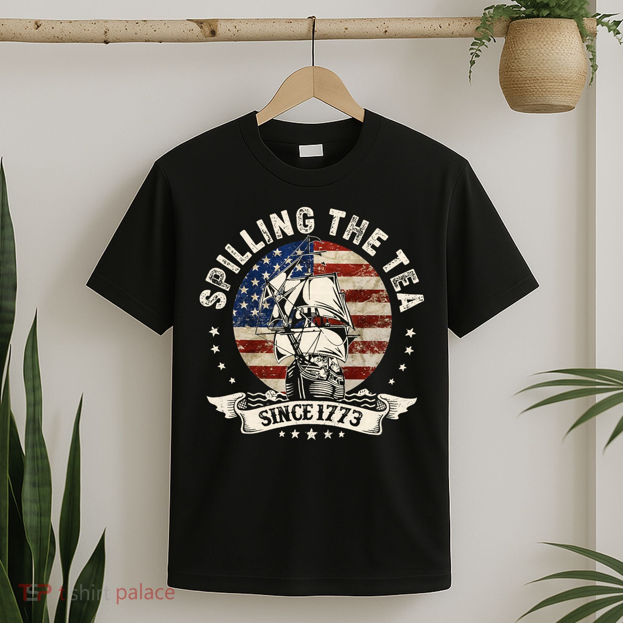 Spilling The Tea Since 1773 Patriotic 4th Of July T-Shirt