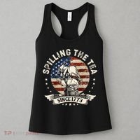 Spilling The Tea Since 1773 Patriotic 4th Of July Women's Tank Top thumb 3