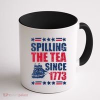 Spilling The Tea Since 1773 History Teacher 4th July Coffee Mug thumb 1