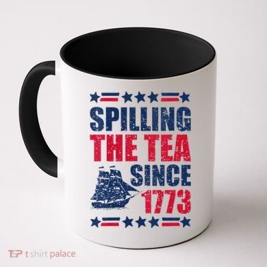 Spilling The Tea Since 1773 History Teacher 4th July Coffee Mug