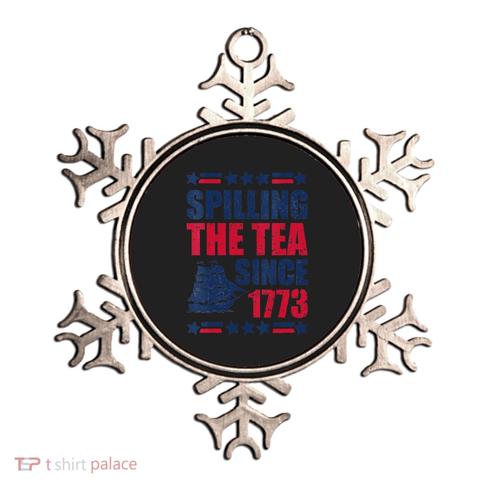 Spilling The Tea Since 1773 History Teacher 4th July Ornament
