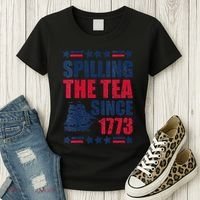 Spilling The Tea Since 1773 History Teacher 4th July Women's T-Shirt thumb 3