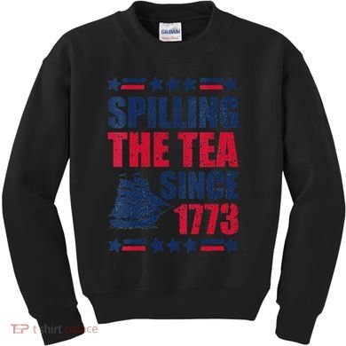 Spilling The Tea Since 1773 History Teacher 4th July Kids Sweatshirt
