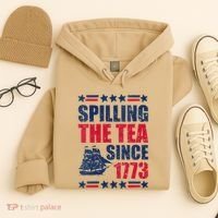 Spilling The Tea Since 1773 History Teacher 4th July Hoodie thumb 4