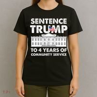 Sentence Trump To 4 Years Of Community Service Trump T-Shirt thumb 4