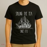Spilling the Tea Since 1773 Funny Patriotic 4th of July Gift T-Shirt thumb 3