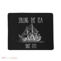 Spilling the Tea Since 1773 Funny Patriotic 4th of July Gift Mousepad thumb 0