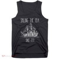 Spilling the Tea Since 1773 Funny Patriotic 4th of July Gift Tank Top thumb 0