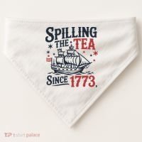 Spilling The Tea Since 1773 Funny Tea Party USA-Made Doggie Bandana thumb 0