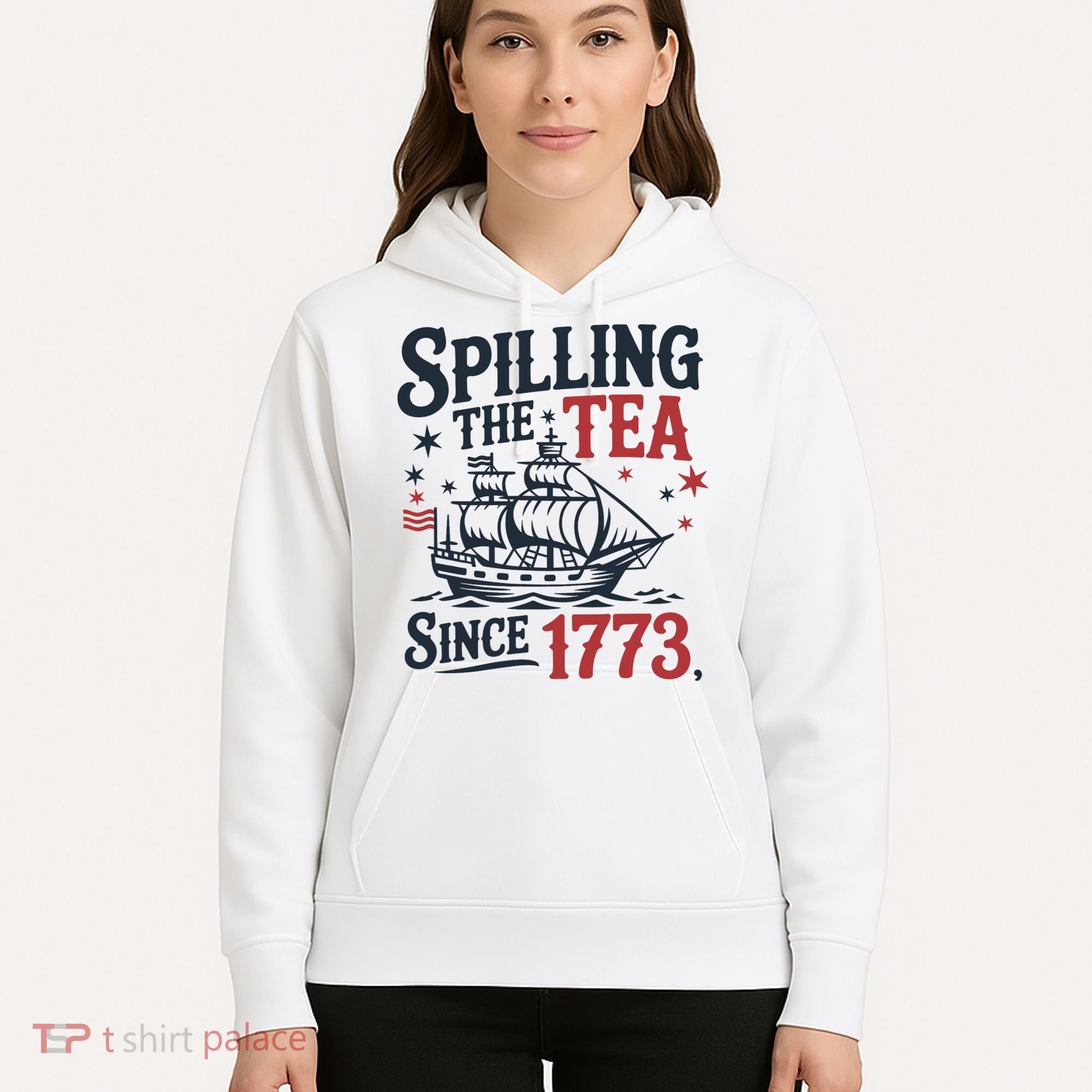 Spilling The Tea Since 1773 Funny Tea Party Hoodie