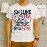 Spilling The Tea Since 1773 Funny Tea Party T-Shirt thumb 6