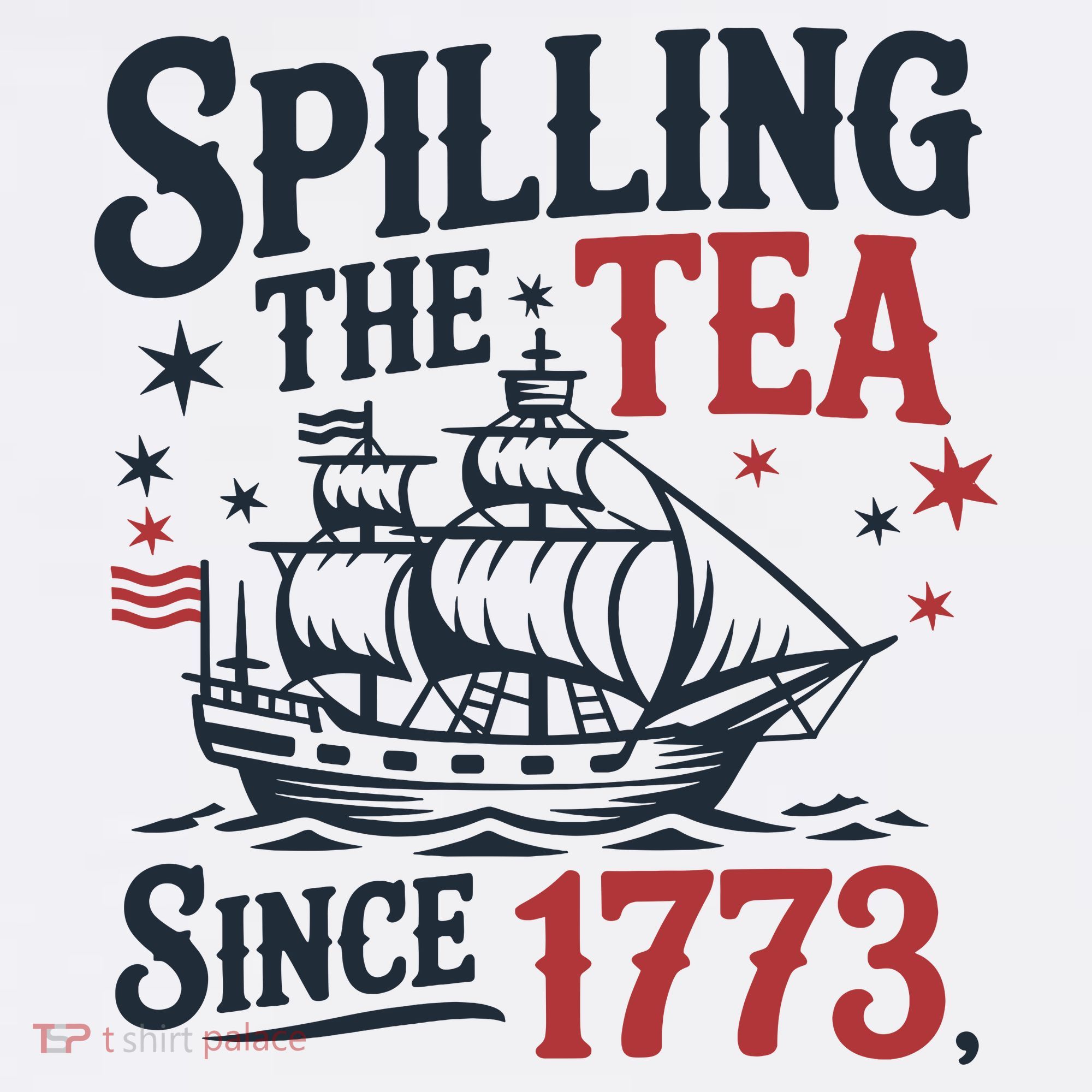 Spilling The Tea Since 1773 Funny Tea Party Women's Tank Top