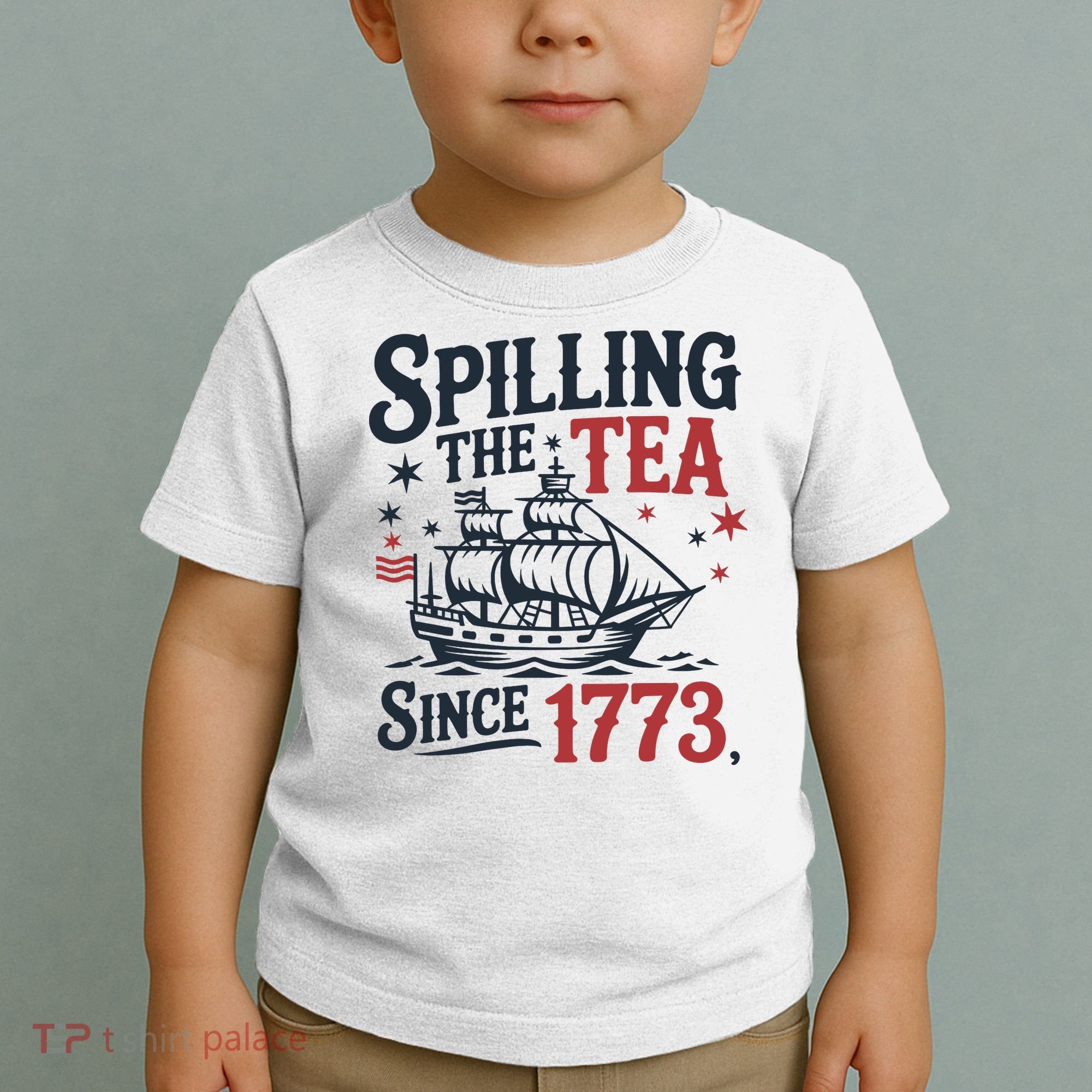 Spilling The Tea Since 1773 Funny Tea Party Toddler T-Shirt