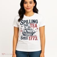 Spilling The Tea Since 1773 Funny Tea Party Women's T-Shirt thumb 4