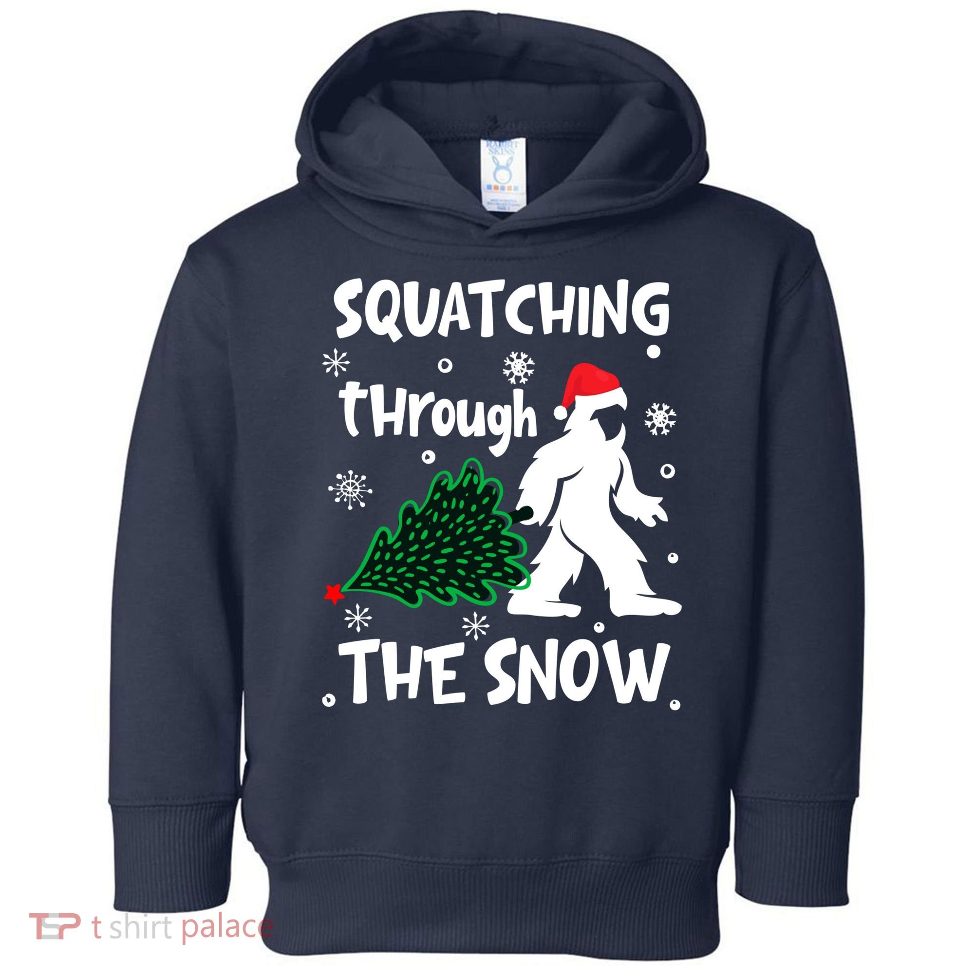 Squatching Through The Snow Christmas Sasquatch Santa Hat Toddler Hoodie