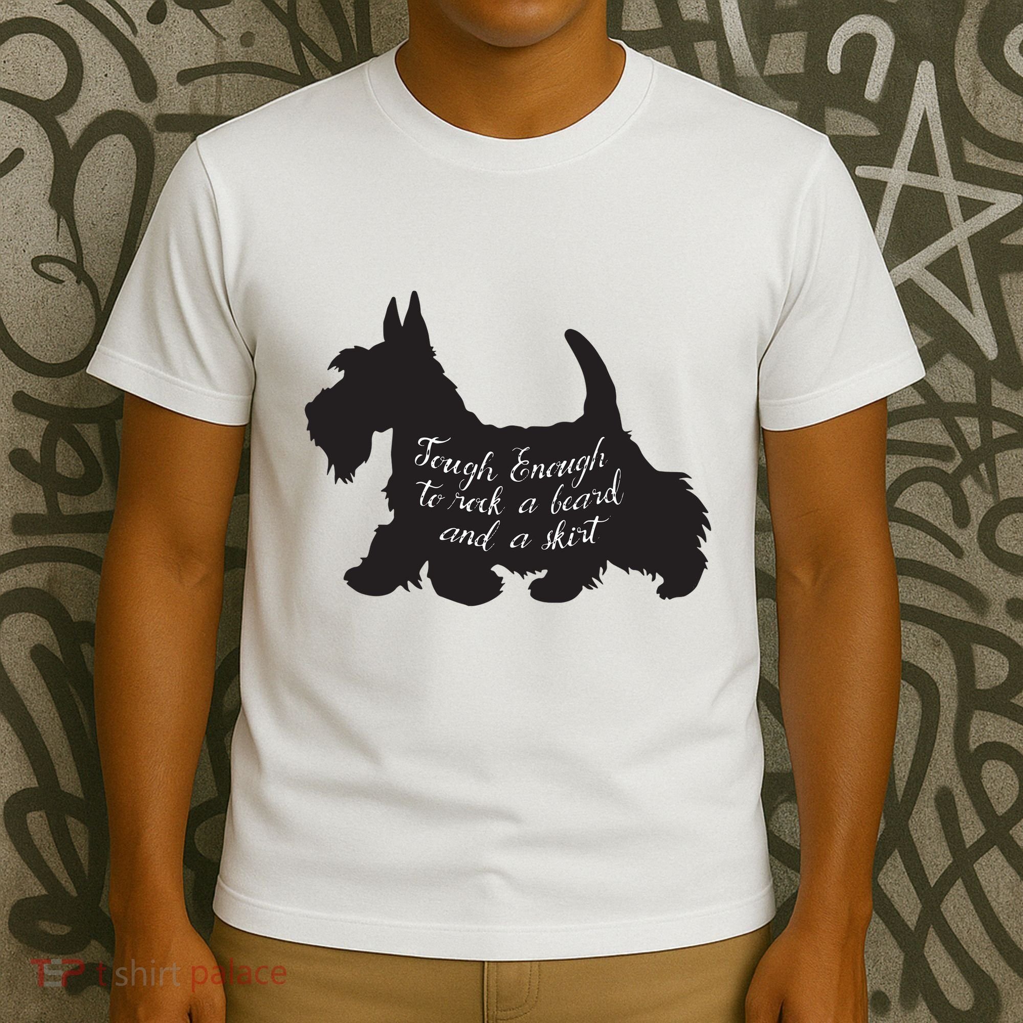 Scottish Terrier Tough Enough To Rock A Beard And A Skirt T-Shirt