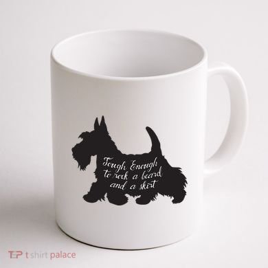 Scottish Terrier Tough Enough To Rock A Beard And A Skirt Coffee Mug back