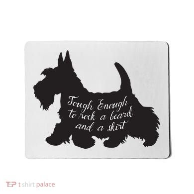 Scottish Terrier Tough Enough To Rock A Beard And A Skirt Mousepad