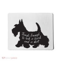 Scottish Terrier Tough Enough To Rock A Beard And A Skirt Mousepad thumb 0