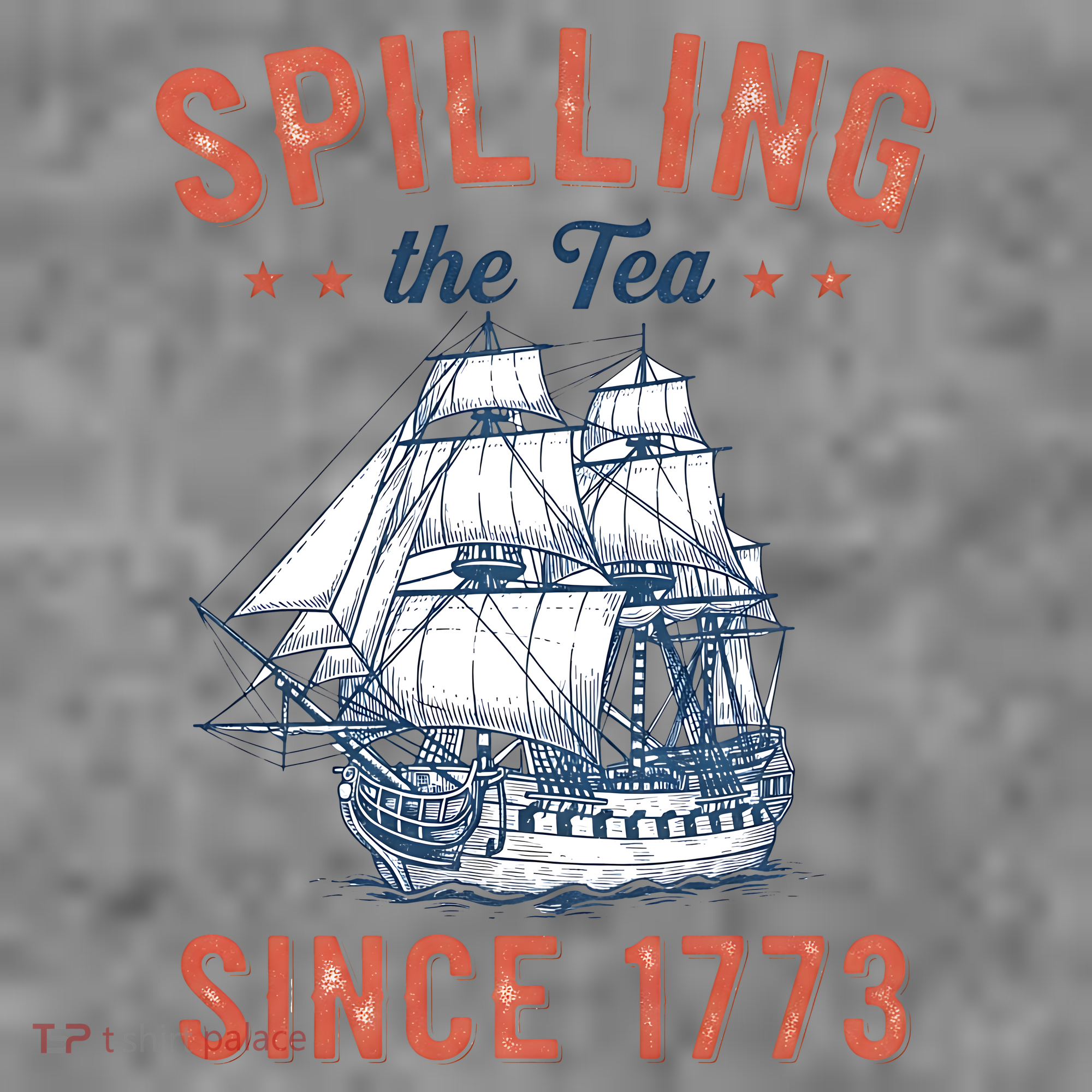 Spilling The Tea Since 1773 Toddler Hoodie