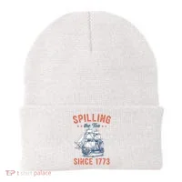 Spilling The Tea Since 1773 Beanie thumb 0