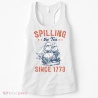 Spilling The Tea Since 1773 Women's Tank Top thumb 0