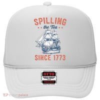 Spilling The Tea Since 1773 Hat thumb 0