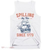 Spilling The Tea Since 1773 Tank Top thumb 0
