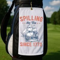 Spilling The Tea Since 1773 Golf Towel thumb 2
