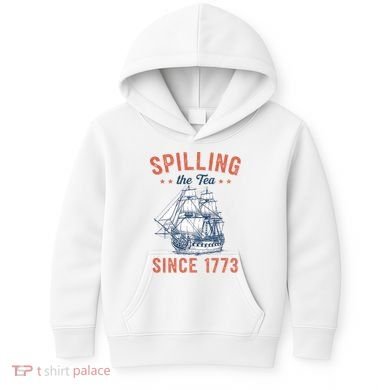 Spilling The Tea Since 1773 Kids Hoodie