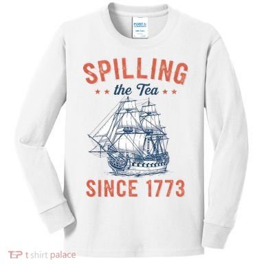 Spilling The Tea Since 1773 Kids Long Sleeve Shirt